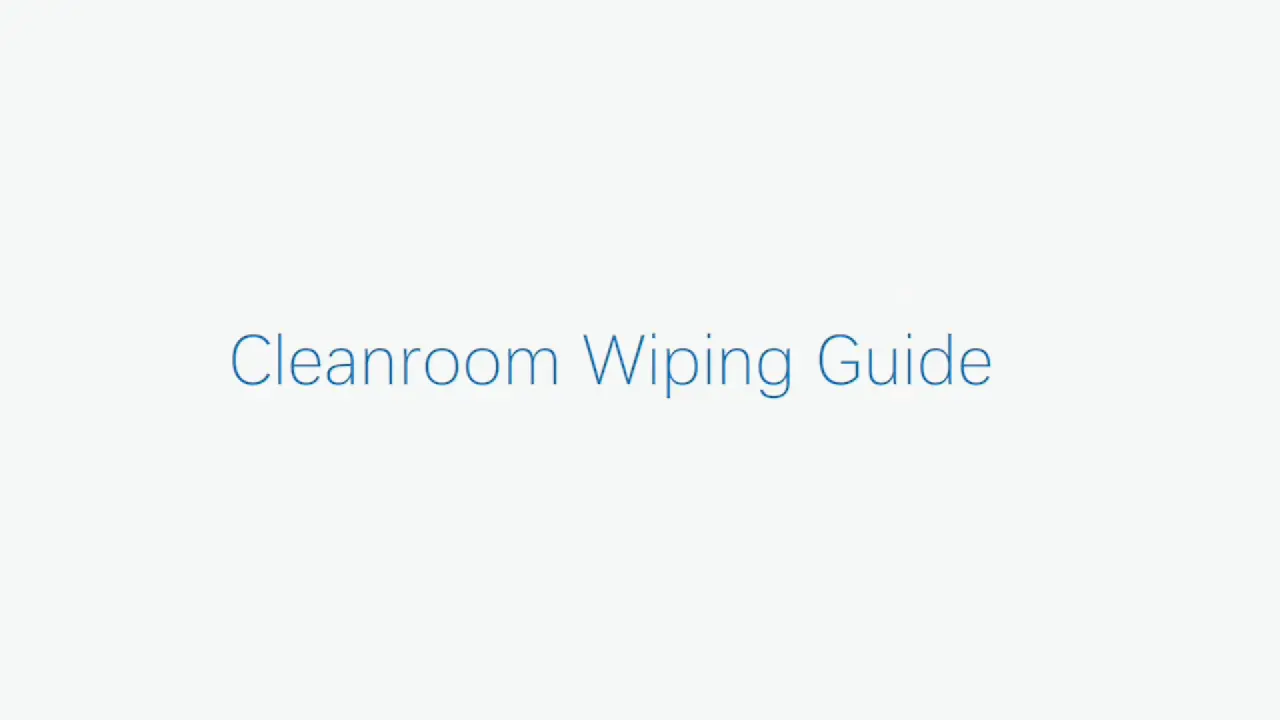 Cleanmo cleanroom wipes step-by-step guide